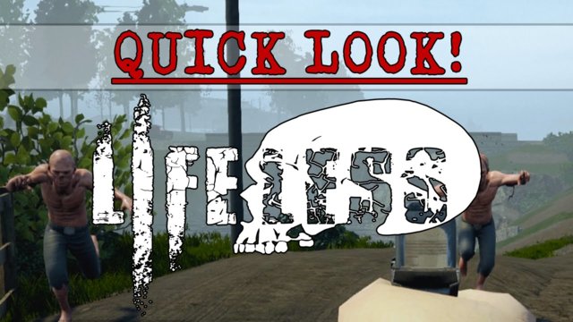 Quick look! - Lifeless